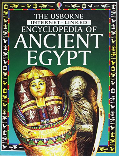 Imagen de archivo de Usborne Internet-linked Encyclopedia of Ancient Egypt, The a la venta por SecondSale