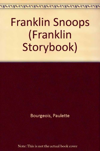 9780439439879: Franklin Snoops (Franklin Storybook)