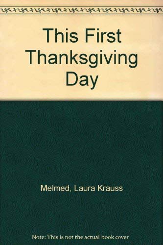 Beispielbild fr This first Thanksgiving Day: A counting story zum Verkauf von ThriftBooks-Dallas