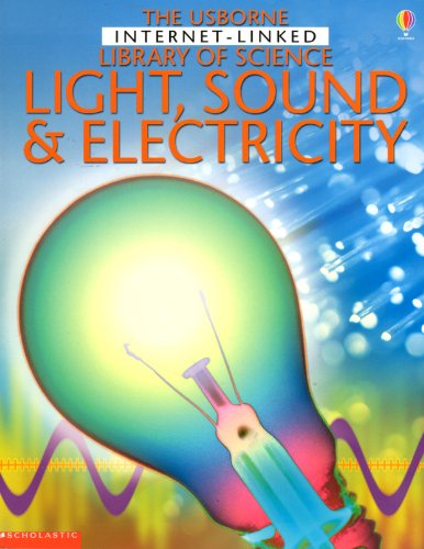 Stock image for The Usborne Internet - Linked Library of Science Light, Sound & Electricity for sale by Orion Tech