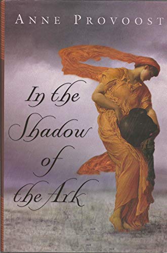 Stock image for In the Shadow of the Ark ***UNCORRECTED PROOF*** for sale by William Ross, Jr.