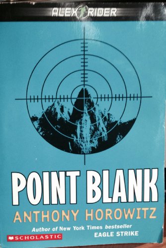 Stock image for Point Blank; An Alex Rider Adventure for sale by The Parnassus BookShop