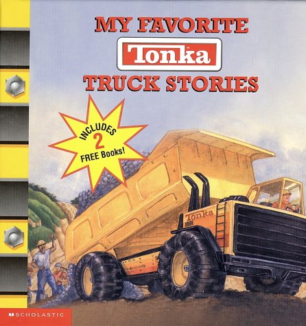 9780439443043: My Favorite Tonka Truck Stories: (ams)