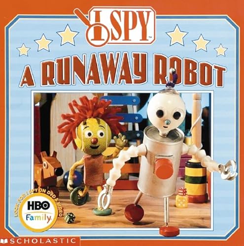 I Spy A Runaway Robot (I Spy, Tv Tie In) (9780439443180) by Marzollo, Dan