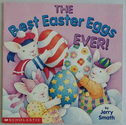 Beispielbild fr The Best Easter Eggs Ever! zum Verkauf von Gulf Coast Books