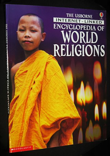Beispielbild fr The Usborne Internet Linked Encyclopedia of World Religions zum Verkauf von SecondSale