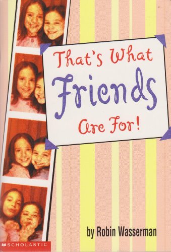 Beispielbild fr That's What Firends Are For (Scholastic) zum Verkauf von Better World Books