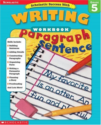Stock image for Scholastic Success With: Writing Workbook: Grade 5 for sale by HPB-Emerald
