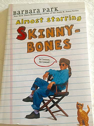 Stock image for Almost Starring Skinnybones for sale by ThriftBooks-Atlanta