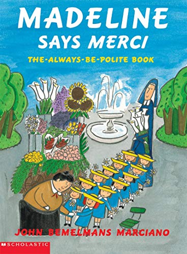 9780439445252: Madeline Says Merci: The-Always-Be-Polite Book