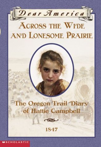 9780439445689: Across the Wide and Lonesome Prairie (Dear America)