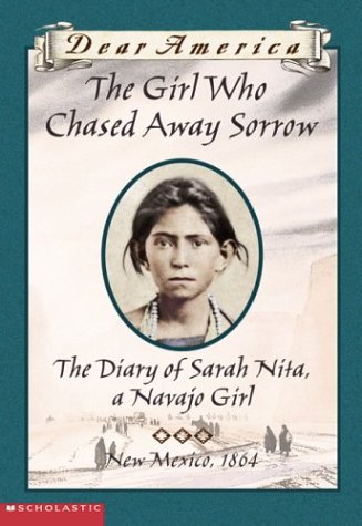 Stock image for The Girls Who Chased Away Sorrow : The Diary of Sarah Nita, a Navajo Girl for sale by Better World Books