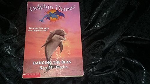 Stock image for Dancing the Seas (Dolphin Diaries #8) for sale by SecondSale