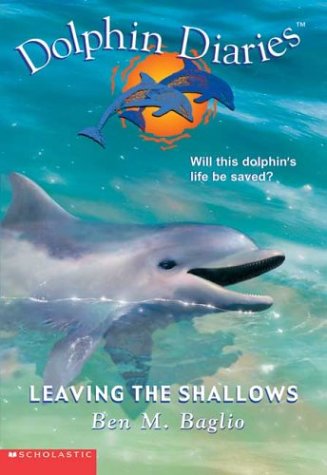 Stock image for Leaving the Shallows (Dolphin Diaries #9) for sale by SecondSale