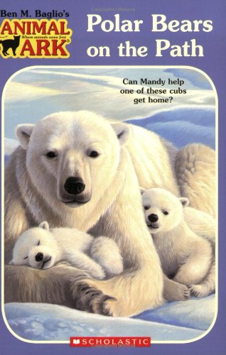 Stock image for Polar Bears on the Path (Animal Ark Series #37) for sale by SecondSale