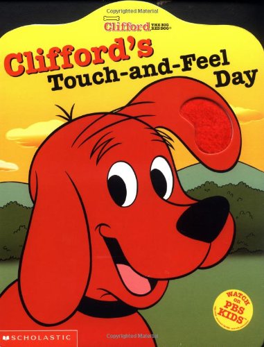 Stock image for Clifford's Touch and Feel Day for sale by Better World Books