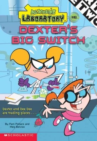 9780439449472: Dexter's Big Switch (Dexter's Laboratory Chapter Book)