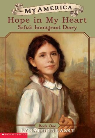 9780439449625: My America: Hope In My Heart, Sofia's Ellis Island Diary, Book One (My America: Sofia's Immigrant Diaries)