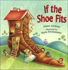 Beispielbild fr If the Shoe Fits zum Verkauf von ThriftBooks-Dallas