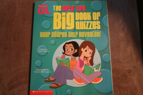 Imagen de archivo de The Girls' Life Big Book of Quizzes (Girls' Life Magazine) a la venta por Ergodebooks