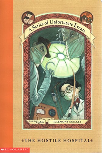 Imagen de archivo de The Hostile Hospital (A Series of Unfortunate Events #8) a la venta por SecondSale