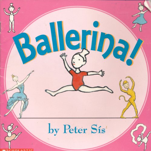 Beispielbild fr Ballerina! (Scholastic Inc) zum Verkauf von Better World Books