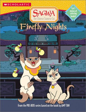 Imagen de archivo de Sagwa : the Chinese Siamese Cat : Firefly Nights : Coloring Book a la venta por Mahler Books