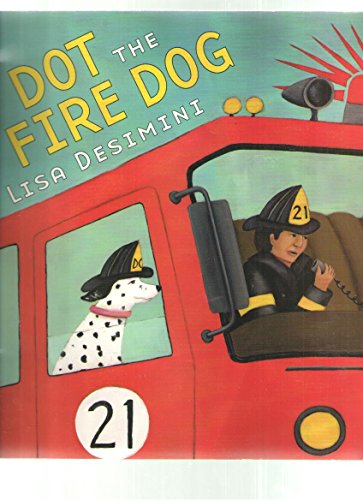 Beispielbild fr Dot the fire dog zum Verkauf von SecondSale