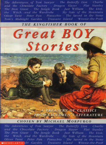 Stock image for The Kingfisher Book of Great Boy Stories (A Treasury of Classics From Childern's Literature) for sale by Half Price Books Inc.