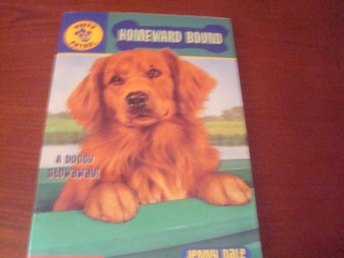Homeward Bound (Puppy Patrol #33) (9780439453547) by Jenny Dale