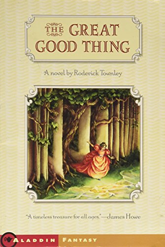 9780439454438: The Great Good Thing (Sylvie Cycle, Book 1)