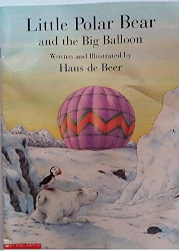 9780439454612: Little Polar Bear and the Big Balloon (Little Polar Bear)
