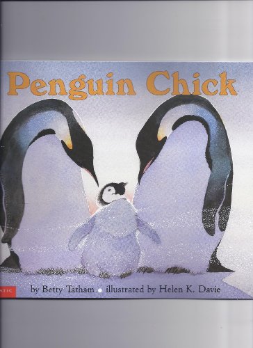 9780439454643: Penguin chick (Let's-read-and-find-out science)