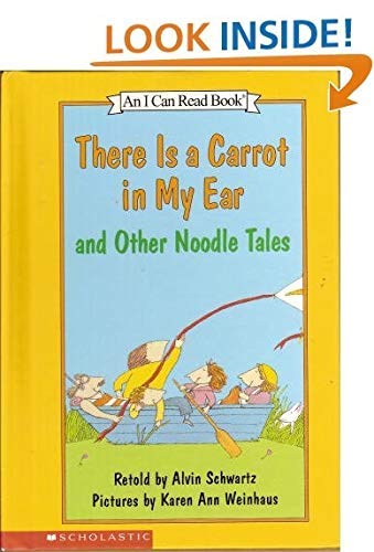 Beispielbild fr There is a carrot in my ear, and other noodle tales (An I can read book) zum Verkauf von SecondSale