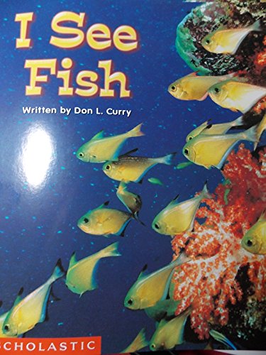 Imagen de archivo de I See Fish a la venta por Gulf Coast Books