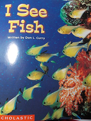 Stock image for I See Fish for sale by Gulf Coast Books