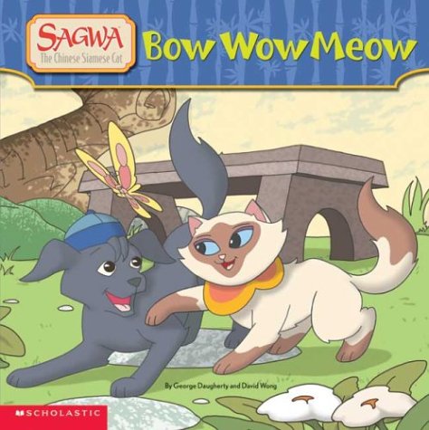 Stock image for Sagwa,The Chinese Siamese Cat, Bow Wow Meow for sale by Your Online Bookstore