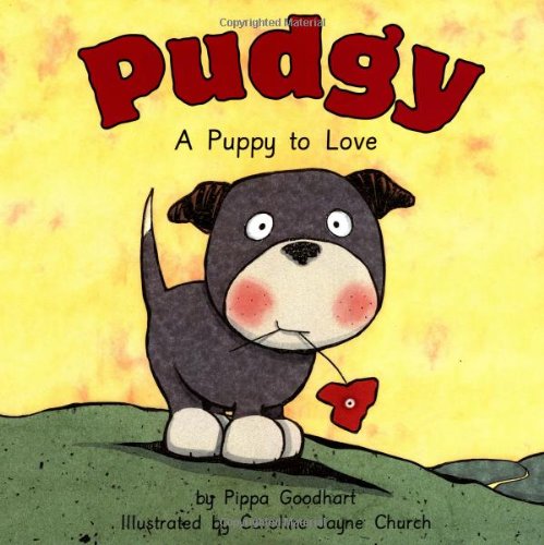 9780439456999: Pudgy: A Puppy to Love