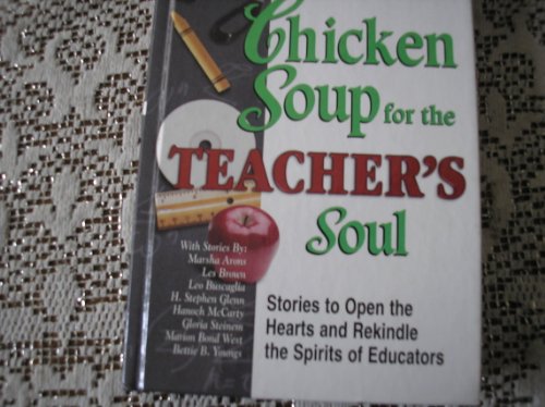 Imagen de archivo de Chicken Soup for the Teacher's Soul a la venta por Ergodebooks