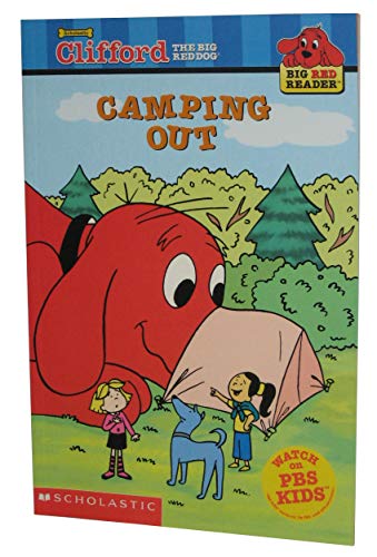 Beispielbild fr Camping Out (Clifford the Big Red Dog) (Big Red Reader Series) zum Verkauf von SecondSale