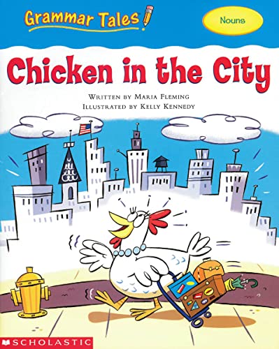 Beispielbild fr Grammar Tales: Chicken in the City zum Verkauf von Your Online Bookstore