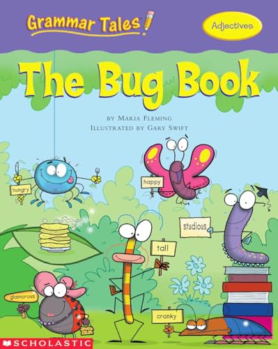 9780439458184: The Bug Book (Grammar Tales: Adjectives)