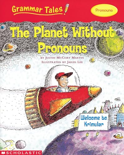9780439458207: The Planet Without Pronouns (Grammar Tales)