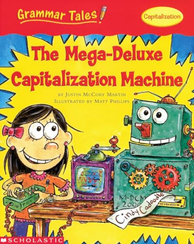 Beispielbild fr Grammar Tales: The Mega-Deluxe Capitalization Machine zum Verkauf von Orion Tech