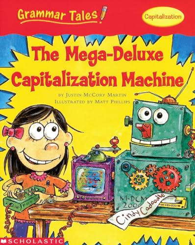 Imagen de archivo de Grammar Tales: The Mega-Deluxe Capitalization Machine a la venta por SecondSale