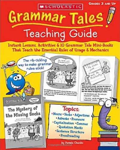Grammar Tales Teaching Guide: Grades 3 and Up (9780439458276) by [???]