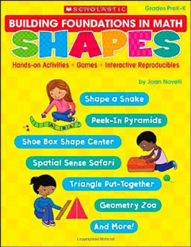 Building Foundations in Math: Shapes: Hands-on Activities Games Interactive Reproducibles (9780439458726) by Novelli, Joan
