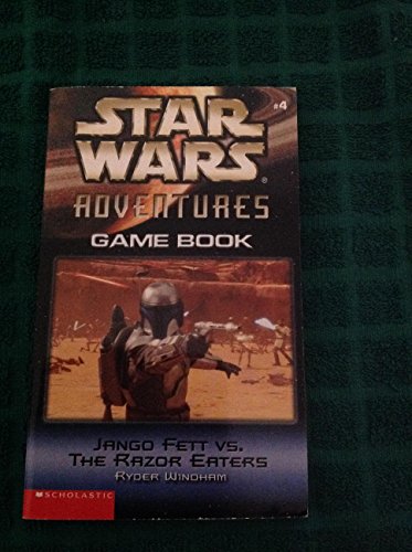 9780439459051: Jango Fett vs. The Razor Eaters: Star Wars Adventures - Game Book #4