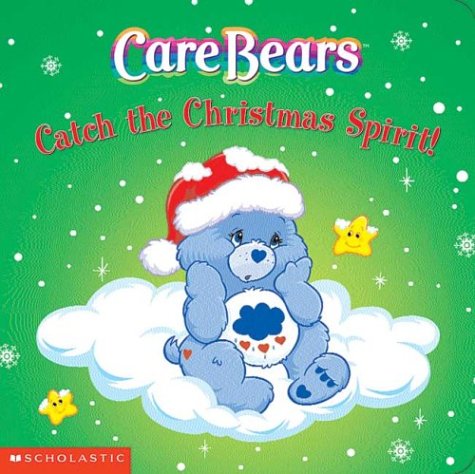 Stock image for Care Bears Catch the Christmas Spirit! for sale by Jenson Books Inc