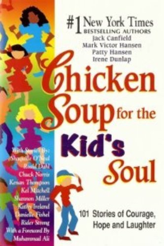 Stock image for Chicken Soup for the Kids Soul for sale by Blue Vase Books